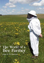 The World of a Bee Farmer - Paperback
