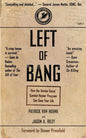Left of Bang: How the Marine Corps' Combat Hunter Program Can Save Your Life - Paperback