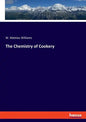 The Chemistry of Cookery - Paperback
