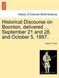 Historical Discourse on Boonton, Delivered ... September 21 and 28, and October 5, 1867. - Paperback