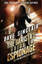 The Barista's Guide To Espionage: An Eva Destruction Novel - Paperback