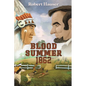 Blood Summer 1862 - Paperback
