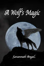 A Wolf's Magic - Paperback