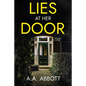 Lies at Her Door: A Psychological Thriller - Paperback