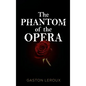 The Phantom of the Opera - Hardcover