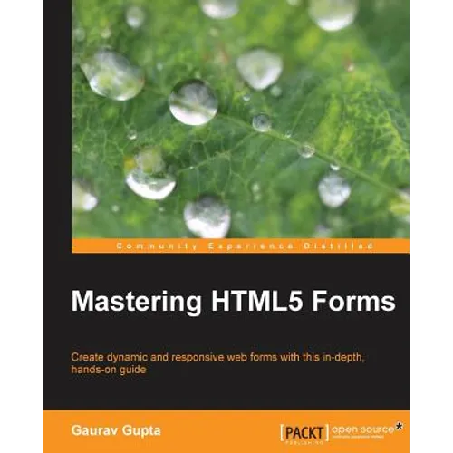 Mastering Html5 Forms - Paperback