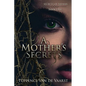 A Mother's Secrets - Paperback