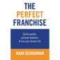 The Perfect Franchise - Paperback