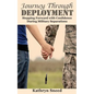 Journey Through Deployment: Stepping Forward with Confidence During Military Separations - Paperback