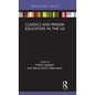 Classics and Prison Education in the Us - Hardcover