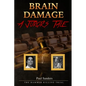 Brain Damage: A Juror's Tale: The Hammer Killing Trial - Paperback