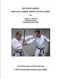 Shotokan Karate: Practical Combat Karate for the Street - Paperback