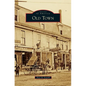 Old Town - Hardcover