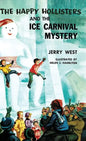 The Happy Hollisters and the Ice Carnival Mystery: HARDCOVER Special Edition - Hardcover