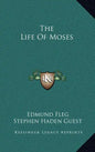The Life of Moses - Hardcover