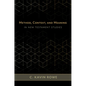 Method, Context, and Meaning in New Testament Studies - Hardcover