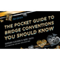 The Pocket Guide to Bridge Conventions You Should Know - Spiral