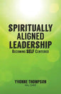 Spiritually Aligned Leadership - Paperback
