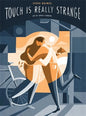 Touch Is Really Strange: Graphic Medicine - Paperback