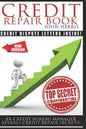 Credit Repair Book: Ex Credit Bureau Manager Reveals Credit Repair Secrets - Paperback