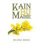 Kain bu Maisie - Paperback