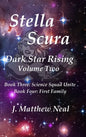 Stella Scura Dark Star Rising: Volume Two - Hardcover