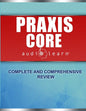 Praxis Core AudioLearn: Complete Audio Review for Praxis Core Academic Skills for Educators (Core) Tests - Paperback