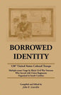 Borrowed Identity: 128th United States Colored Troops - Paperback