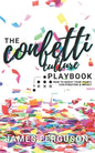The Confetti Culture Playbook: How to boost your team's contribution and impact - Paperback