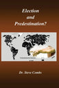 Election and Predestination: Ephesians 1:4-5 - Paperback