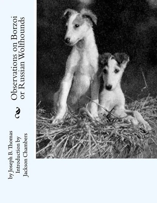 Observations on Borzoi or Russian Wolfhounds - Paperback