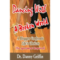 Dancing With A Broken World: A Blogger Confronts Life's Choices - Paperback