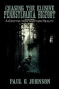 Chasing the Elusive Pennsylvania Bigfoot: A Cryptid from Another Reality - Paperback