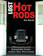 Lost Hot Rods: Remarkable Stories of How They Were Found - Paperback