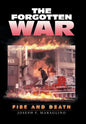 The Forgotten War: Fire and Death - Hardcover