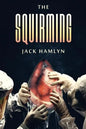 The Squirming - Paperback