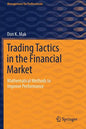 Trading Tactics in the Financial Market: Mathematical Methods to Improve Performance - Paperback