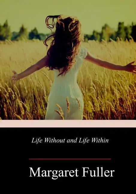 Life Without and Life Within - Paperback