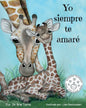 Yo siempre te amaré: Keepsake Gift Book for Mother and New Baby - Paperback