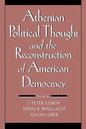 Athenian Political Thought and the Reconstitution of American Democracy - Paperback