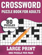 Crossword Puzzle Book For Adults: Relaxing 80 Large Print Crossword Puzzles Book With Solution For Puzzle Fans Adults Seniors Men Women To Make Their - Paperback