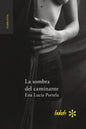 La sombra del caminante - Paperback