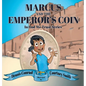 Marcus and the Emperor's Coin - Hardcover