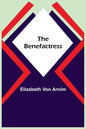 The Benefactress - Paperback