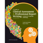 A Guide to Clinical Assessment and Professional Report Writing in Speech-Language Pathology - Paperback