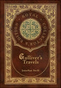 Gulliver's Travels (Royal Collector's Edition) (Case Laminate Hardcover with Jacket) - Hardcover