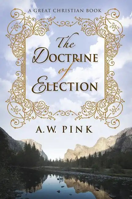 The Doctrine of Election - Paperback