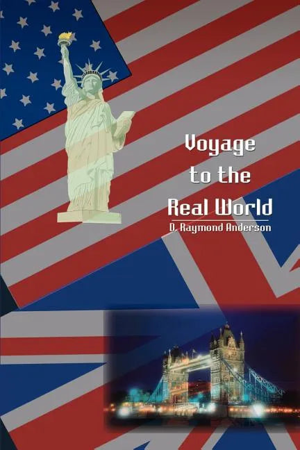 Voyage to the Real World - Paperback