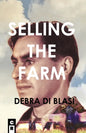 Selling the Farm: Descants from a Recollected Past - Paperback
