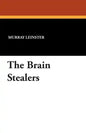 The Brain Stealers - Paperback